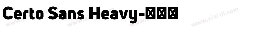 Certo Sans Heavy字体转换